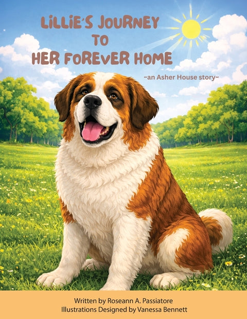Lillie's Journey To Her Forever Home: an Asher House Story