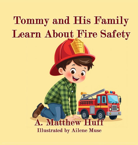 Tommy and His Family Learn About Fire Safety