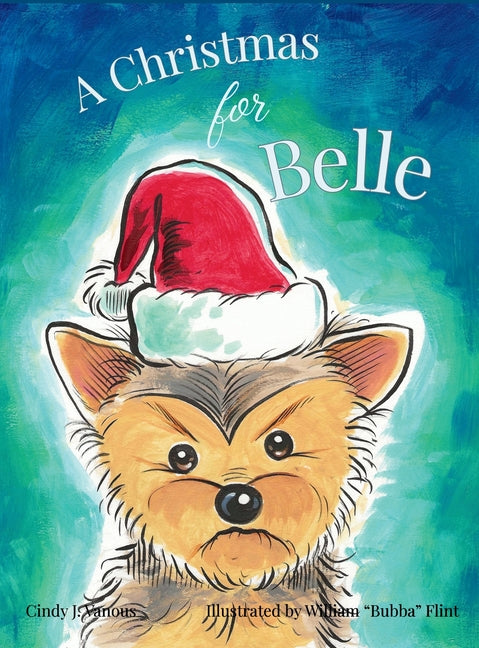 A Christmas for Belle by Vanous, Cindy J.