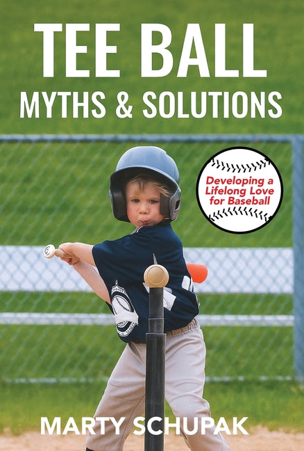 Tee Ball Myths & Solutions