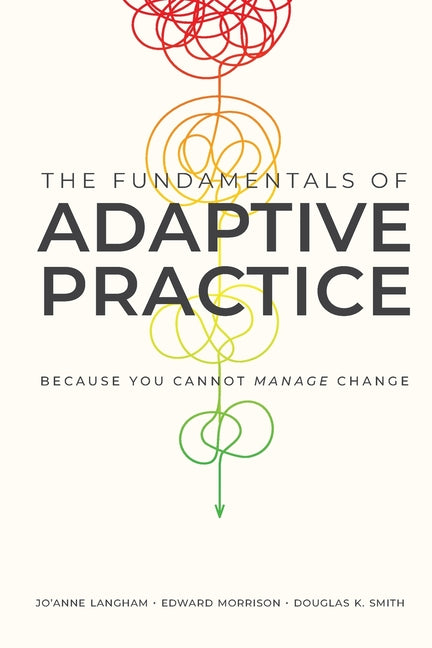 The Fundamentals of Adaptive Practice