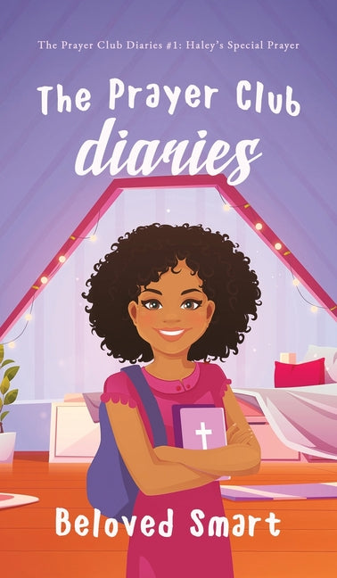 The Prayer Club Diaries by Smart, Beloved