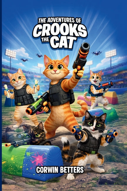 The Adventures of Crooks the Cat by Betters, Corwin