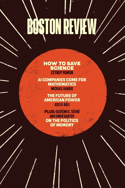 How to Save Science by Pamuk, Zeynep