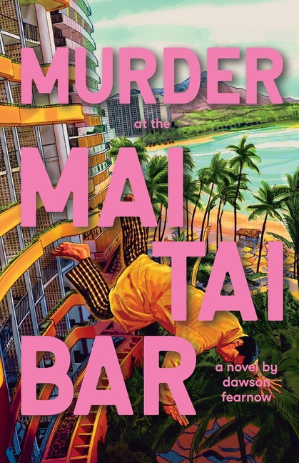 Murder at the Mai Tai Bar: A Tropical Thriller