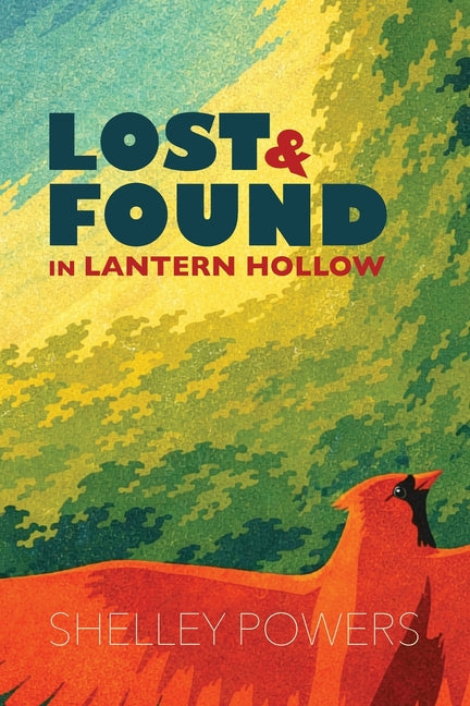 Lost & Found in Lantern Hollow by Powers, Shelley