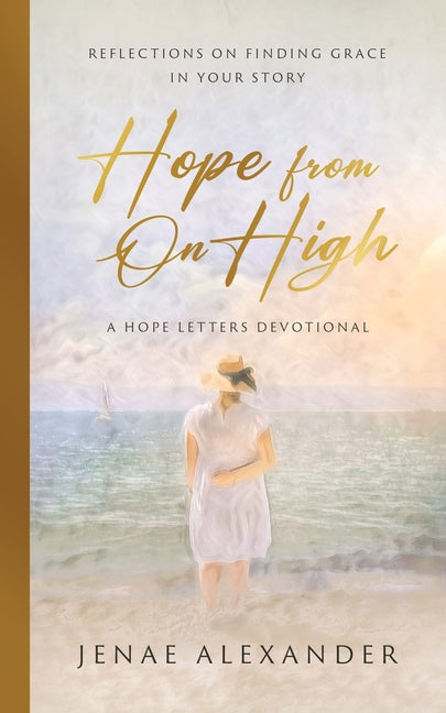 Hope from On High by Alexander, Jenae