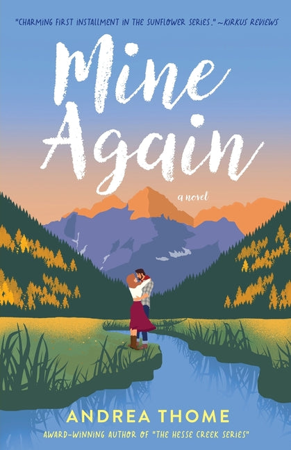 Mine Again by Thome, Andrea