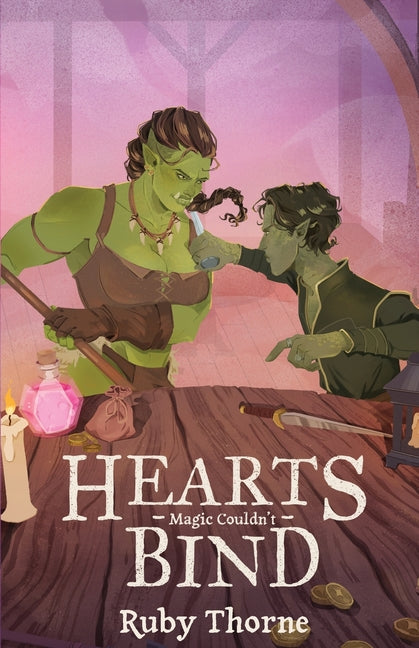Hearts Magic Couldn't Bind by Thorne, Ruby