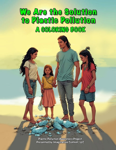 We Are the Solution to Plastic Pollution: A Coloring Book by Robinson, Gary