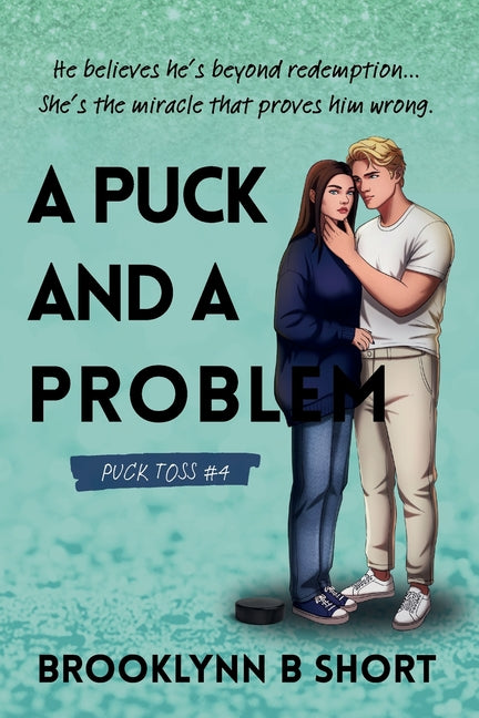A Puck and a Problem by Short, Brooklynn B.