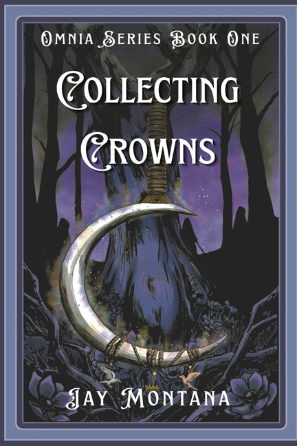 Collecting Crowns by Montana, Jay