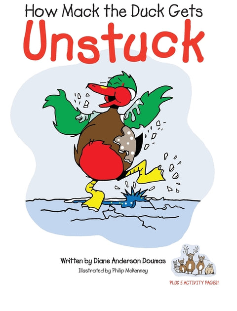 How Mack the Duck Gets Unstuck by Doumas, Diane Anderson