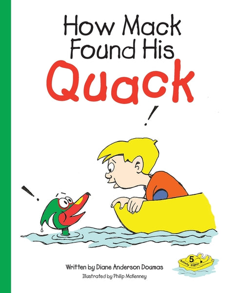 How Mack Found His Quack by Doumas, Diane Anderson