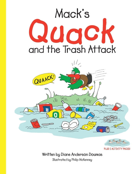 Mack's Quack and the Trash Attack by Doumas, Diane Anderson