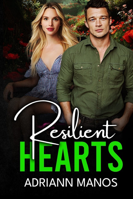 Resilient Hearts by Manos, Adriann