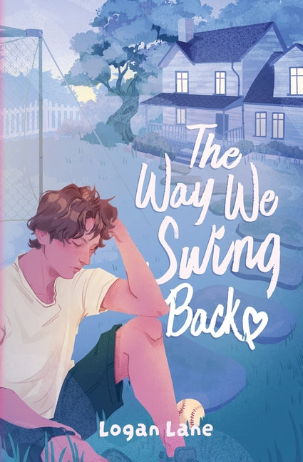 The Way We Swing Back by Lane, Logan