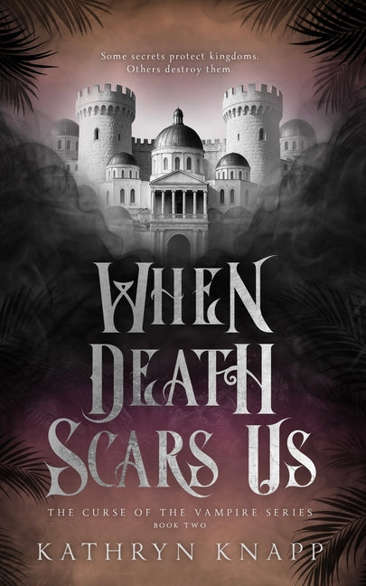 When Death Scars Us by Knapp, Kathryn