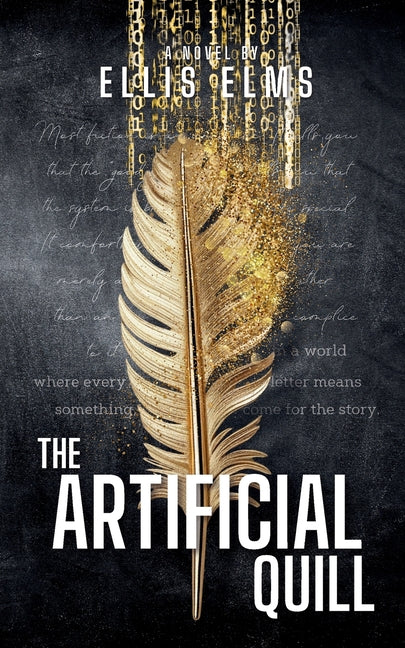 The Artificial Quill by Elms, Ellis