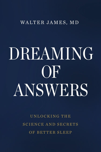 Dreaming of Answers
