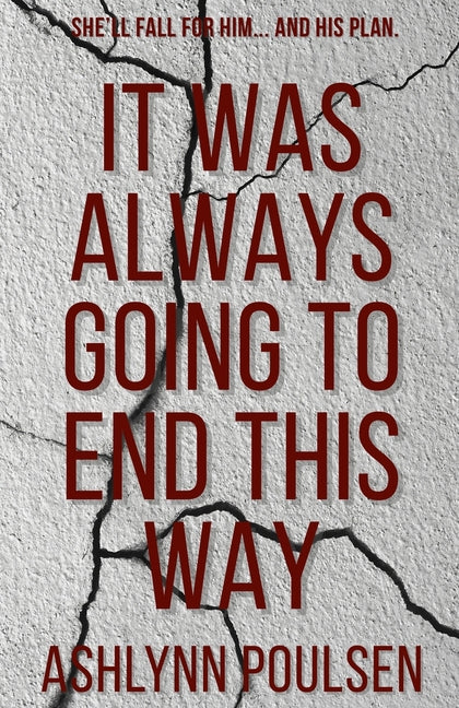 It Was Always Going to End This Way