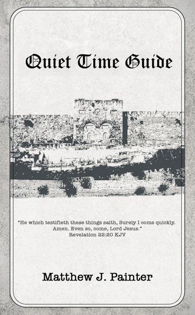 Quiet Time Guide