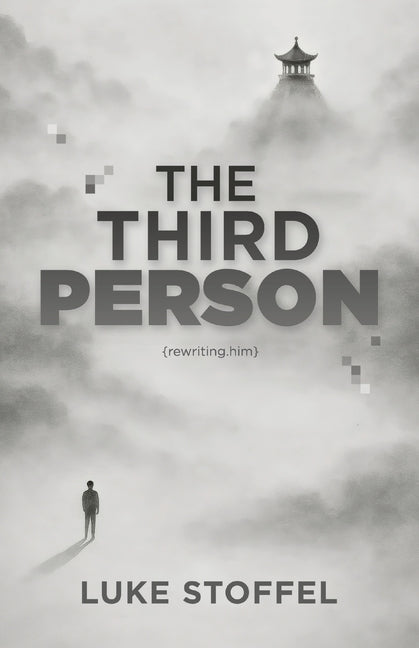 The Third Person: Rewriting Him