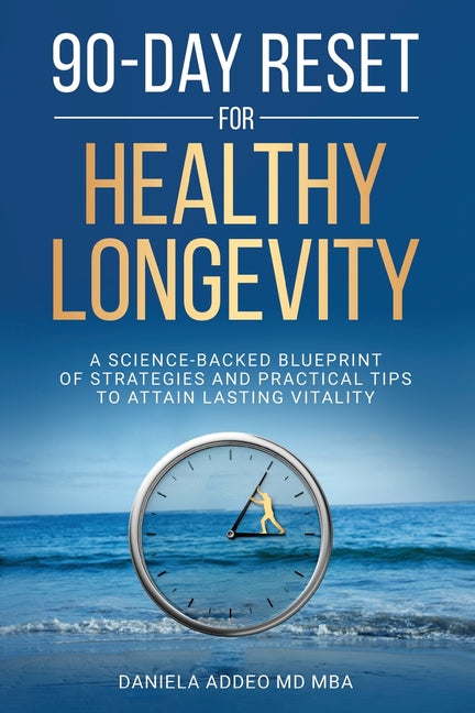 90-Day Reset for Healthy Longevity