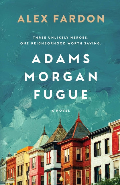 Adams Morgan Fugue by Fardon, Alex