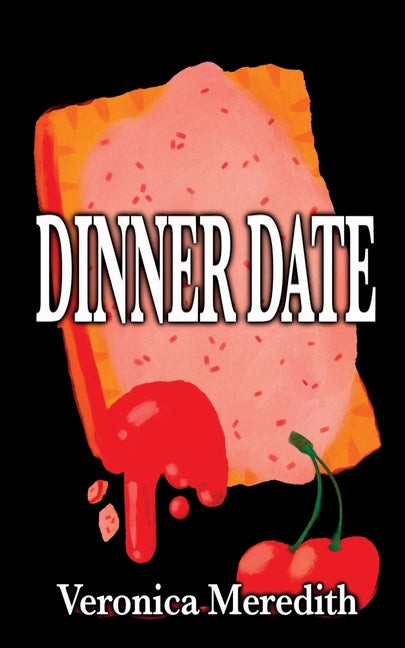 Dinner Date by Meredith, Veronica