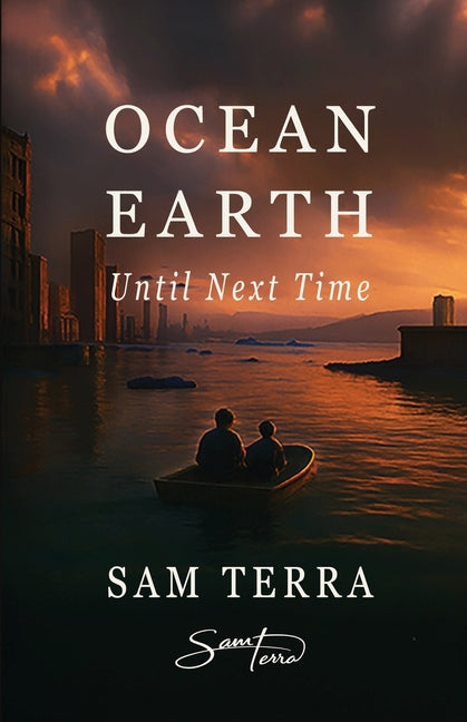 Ocean Earth: Until Next Time