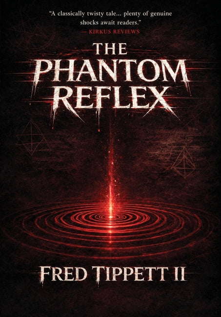 The Phantom Reflex by Tippett, Fred, II