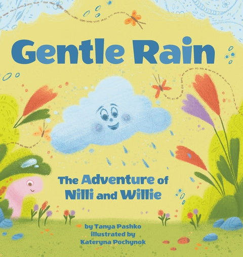 Gentle Rain: The Adventure of Nilli and Willie