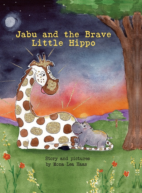Jabu and the Brave Little Hippo by Haas, Mona Lea