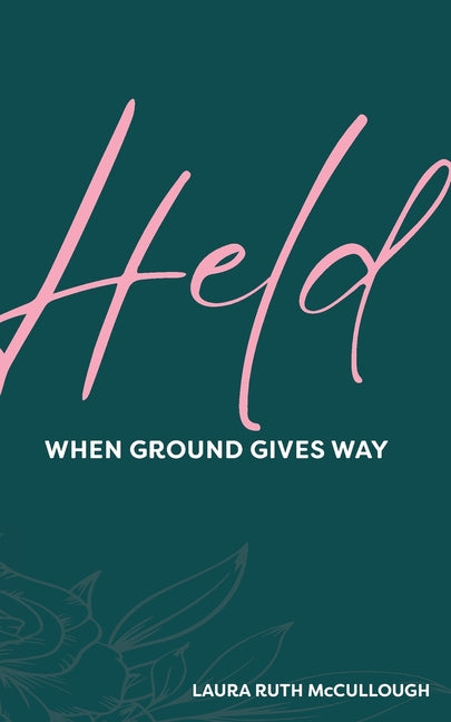 Held: When Ground Gives Way