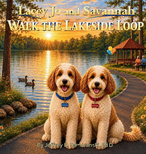 Lacey Jo and Savannah Walk the Lakeside Loop