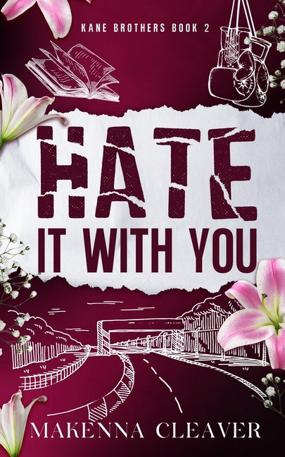 Hate It with You by Cleaver, Makenna