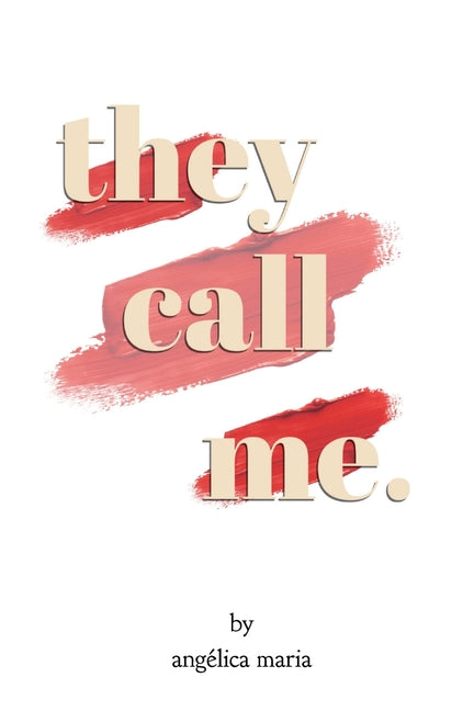 They Call Me by Maria, Angelica