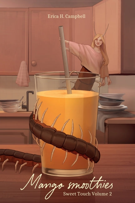 Mango Smoothies: Sweet Touch Volume 2 by Campbell, Erica H.