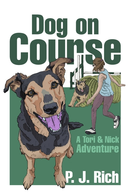 Dog on Course: A Tori & Nick Adventure