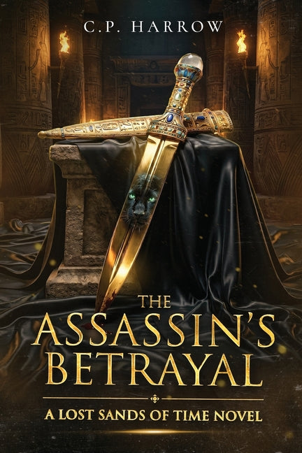 The Assassin's Betrayal: A Lost Sands of Time Novel