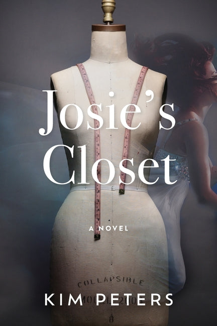 Josie's Closet by Peters, Kim