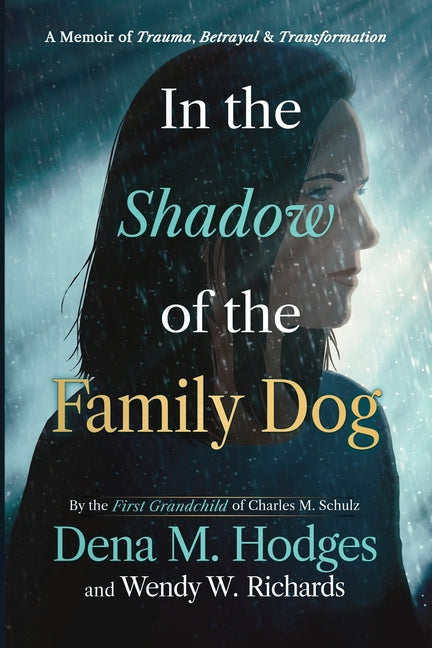 In the Shadow of the Family Dog by Hodges, Dena