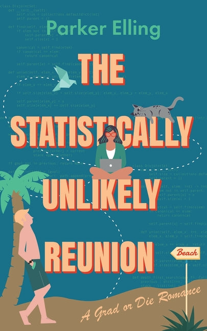 The Statistically Unlikely Reunion by Elling, Parker