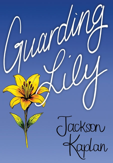 Guarding Lily