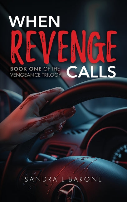 When Revenge Calls by Barone, Sandra L.