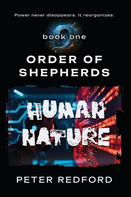 Order of Shepherds: Book One: Human Nature