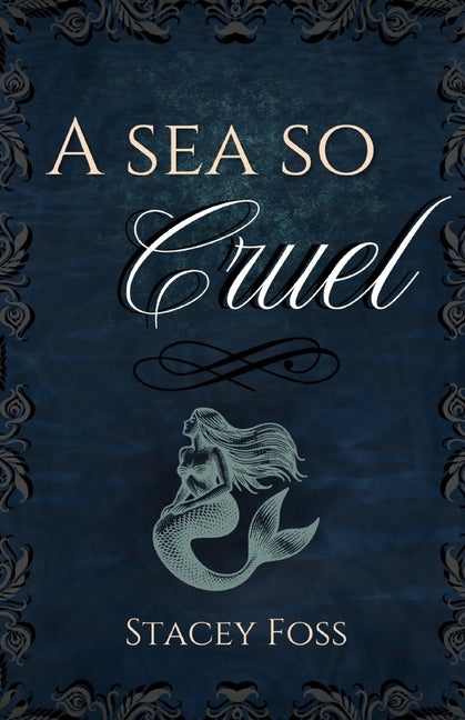 A Sea So Cruel