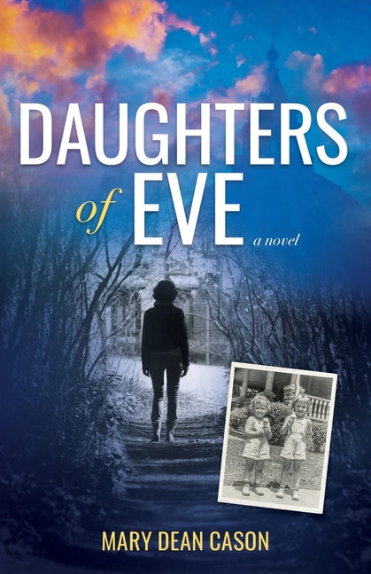 Daughters of Eve by Cason, Mary Dean