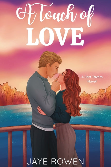 A Touch of Love by Rowen, Jaye